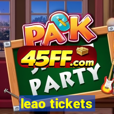 leao tickets